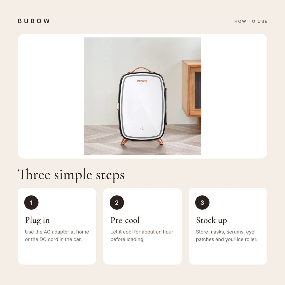 How to use the BUBOW VEVOR 6L Skincare Fridge with LED Mirror in three steps
