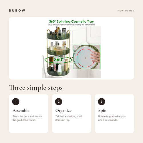 How to use the BUBOW 3-Tier Rotating Makeup & Perfume Organizer in three steps