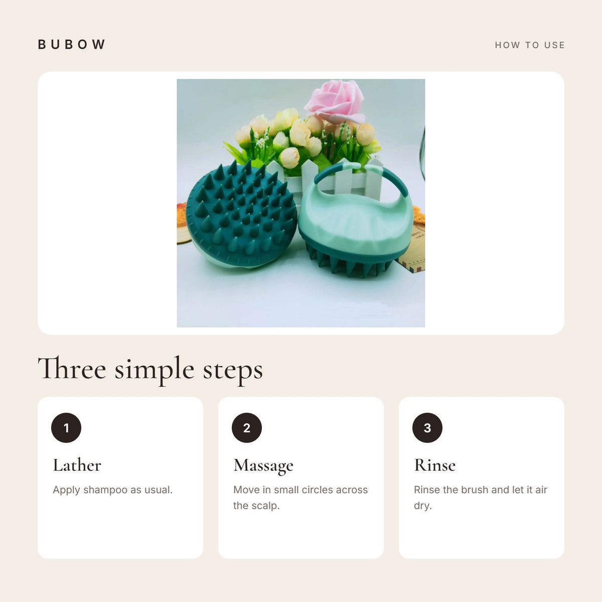 How to use the BUBOW Silicone Scalp Massager Shampoo Brush in three steps